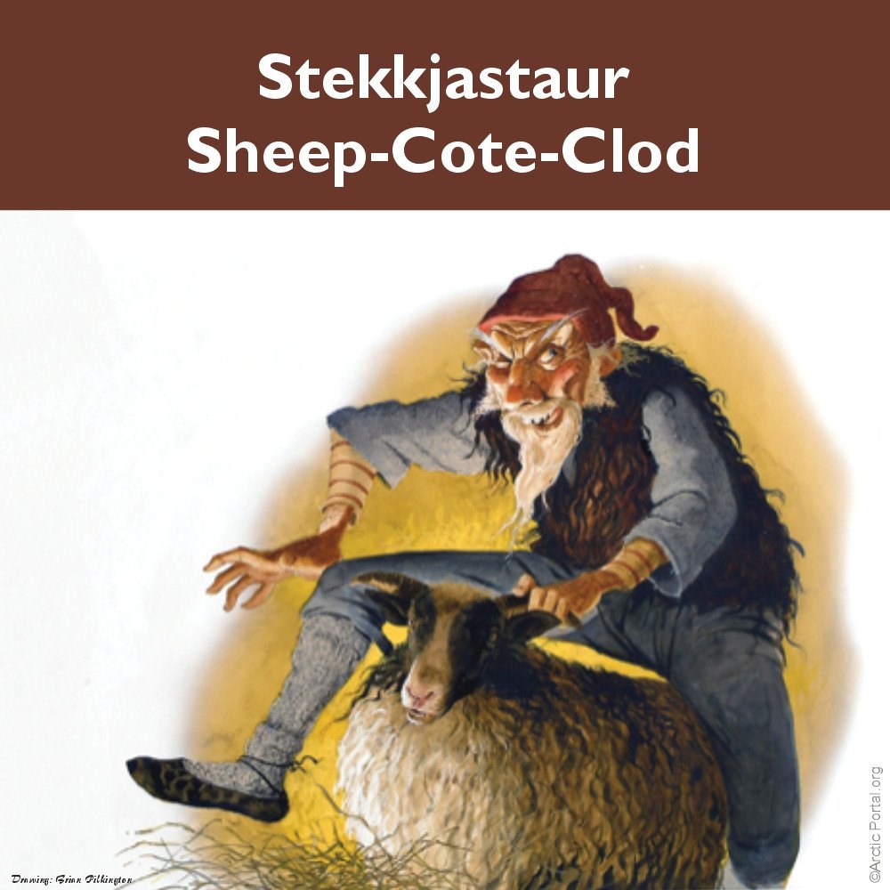 Stekkjastaur (Sheep-Cote_Clod) - Introduction