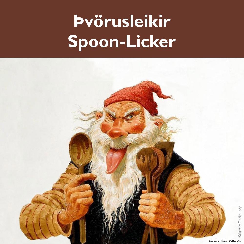 Þvörusleikir (Spoon-Licker) - Introduction