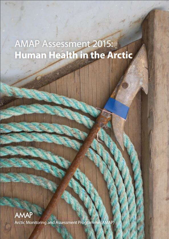 AMAP Assessment 2015: Human Health in the Arctic