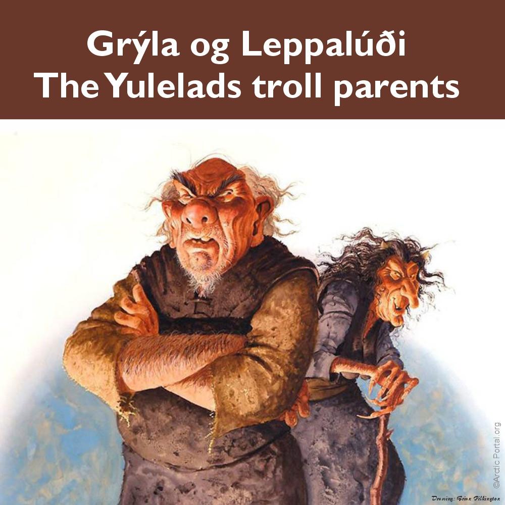 Grýla og Leppalúði (The Yulelads troll parents) - Introduction