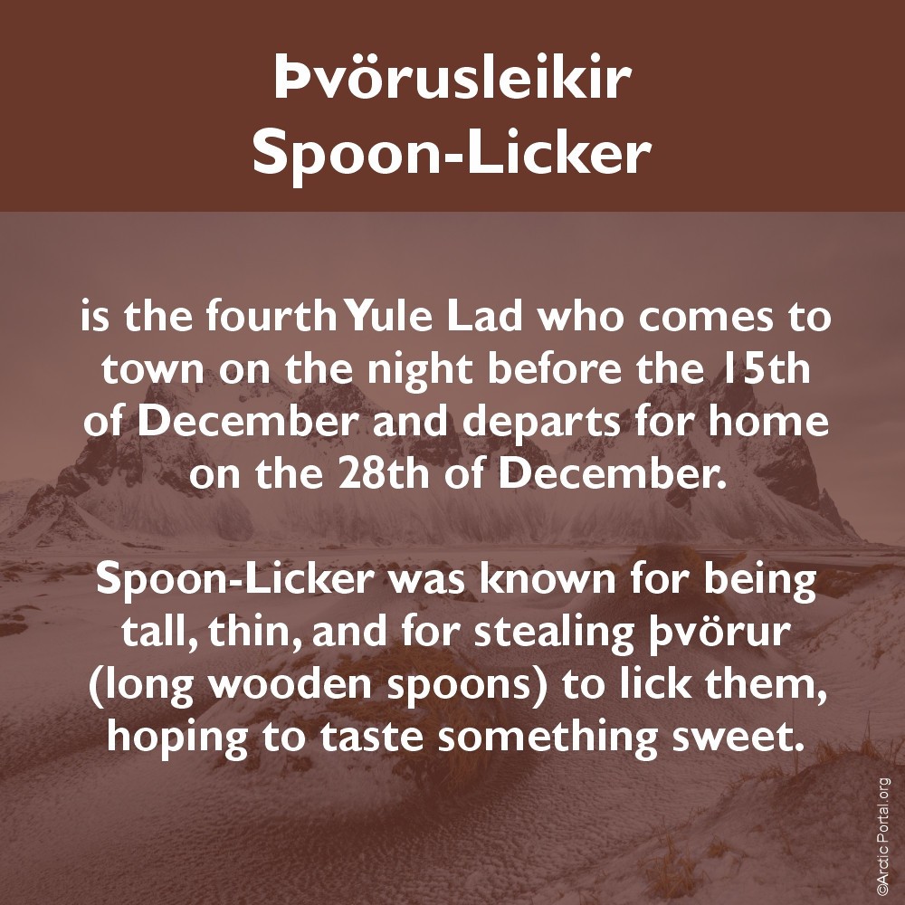 Þvörusleikir (Spoon-Licker) - About